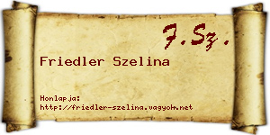 Friedler Szelina névjegykártya